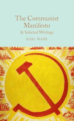 bokomslag The Communist Manifesto & Selected Writings