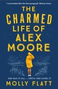 bokomslag Charmed Life of Alex Moore