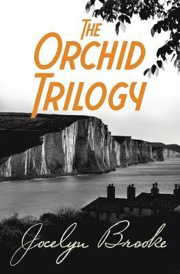 Jocelyn Brooke - Orchid Trilogy, Häftad