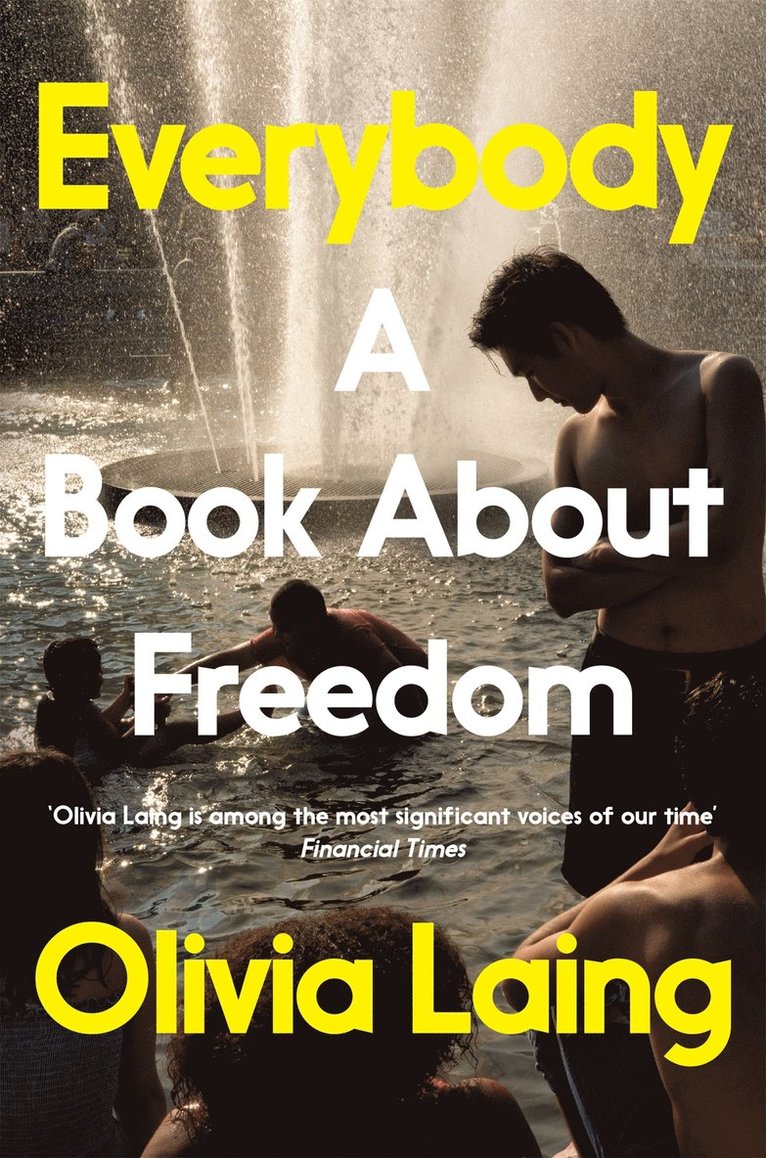 Olivia Laing - Everybody, Häftad