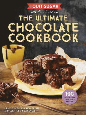 bokomslag I Quit Sugar The Ultimate Chocolate Cookbook