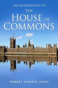 bokomslag An Introduction to the House of Commons