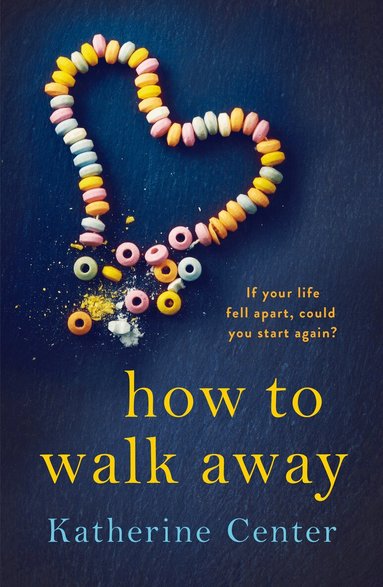 Katherine Center - How to Walk Away, Häftad
