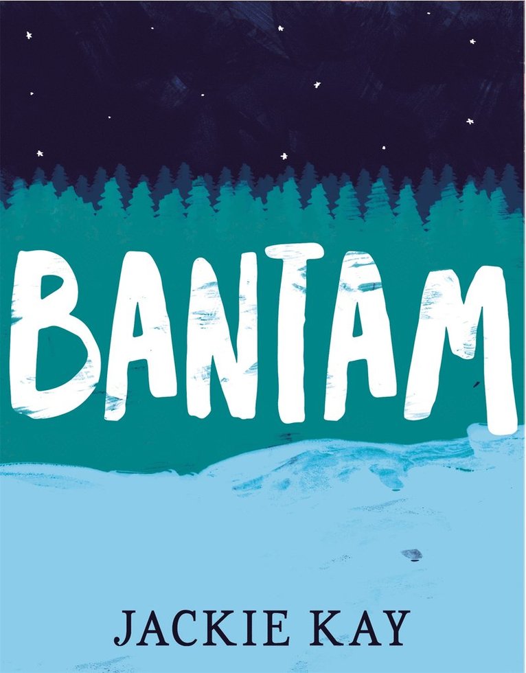Jackie Kay - Bantam, Häftad