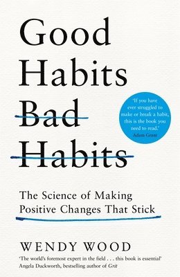 Good Habits, Bad Habits 1