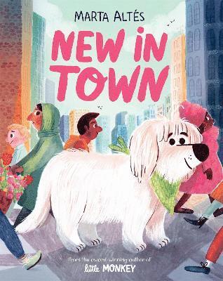 Marta Altés, Marta Altes - New In Town, Häftad
