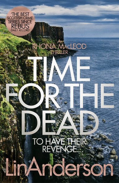 Lin Anderson - Time for the Dead, Inbunden