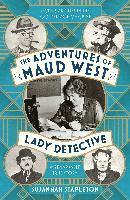 bokomslag Adventures Of Maud West, Lady Detective