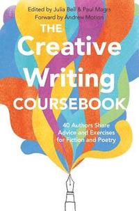 bokomslag The Creative Writing Coursebook