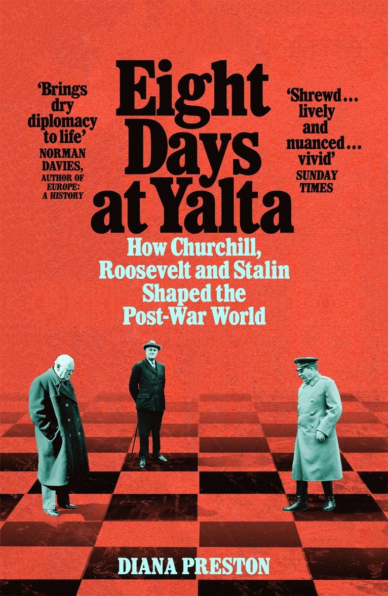 Diana Preston - Eight Days at Yalta, Häftad