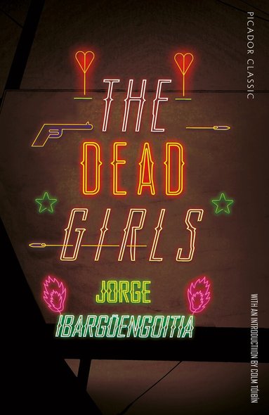 Jorge Ibargüengoitia - Dead Girls, Häftad