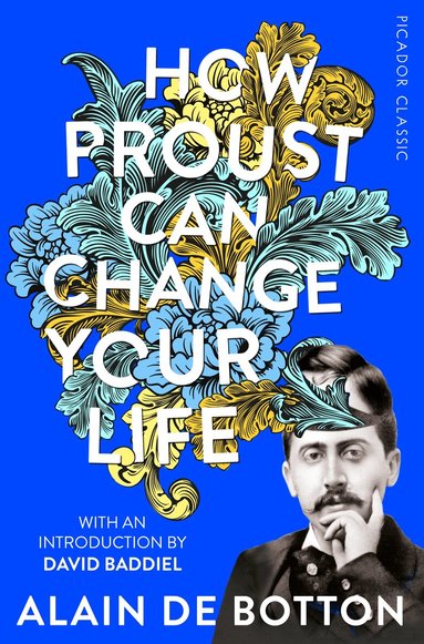 Alain de Botton - How Proust Can Change Your Life, Häftad