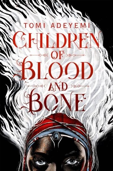 Tomi Adeyemi - Children of Blood and Bone, Häftad