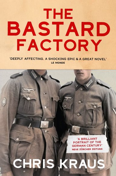 Chris Kraus - Bastard Factory, Häftad