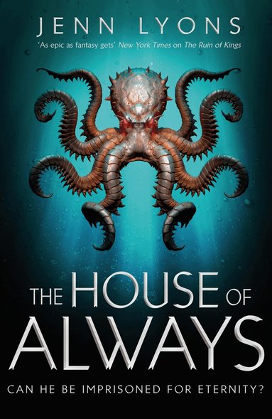 Jenn Lyons - House of Always, Inbunden