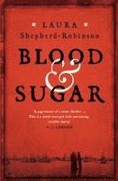 bokomslag Blood & Sugar