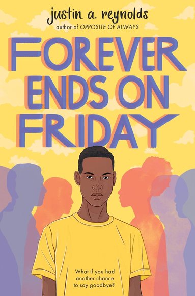 Justin Reynolds - Forever Ends on Friday, Häftad