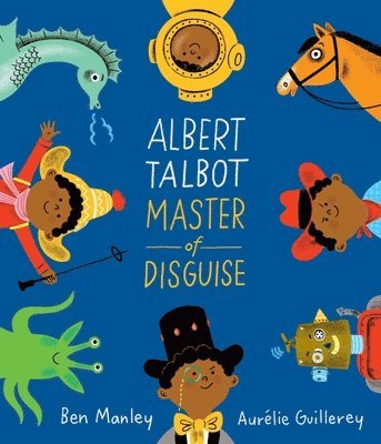 Albert Talbot: Master of Disguise 1