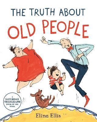 Elina Ellis - Truth About Old People, Häftad