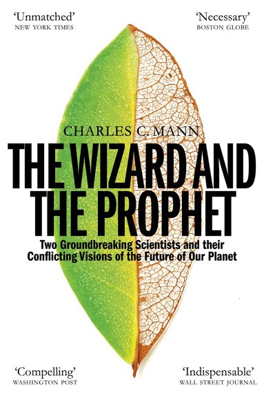 Charles C. Mann - Wizard and the Prophet, Häftad