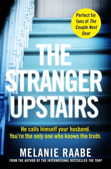 Melanie Raabe - Stranger Upstairs, Häftad