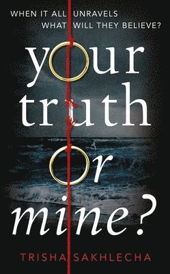 Your Truth or Mine? 1