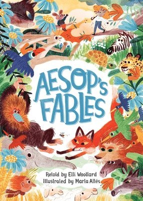 Aesop's Fables, Retold by Elli Woollard 1