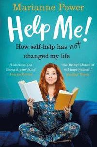 bokomslag Help Me!: One Woman's Quest to Find Out if Self-Help Really Can Change Her Life