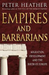 bokomslag Empires and Barbarians