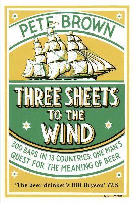 Three Sheets To The Wind 1