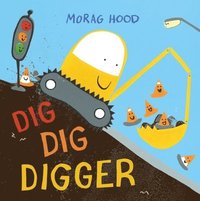 bokomslag Dig, Dig, Digger