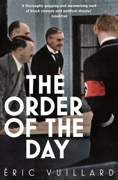 Eric Vuillard - Order of the Day, Häftad