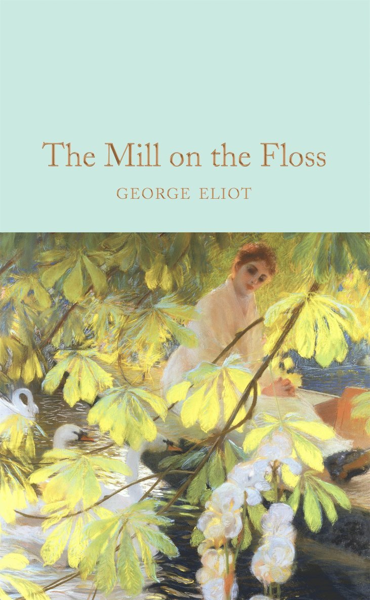 George Eliot - Mill on the Floss, Inbunden