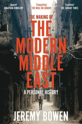 The Making of the Modern Middle East 1