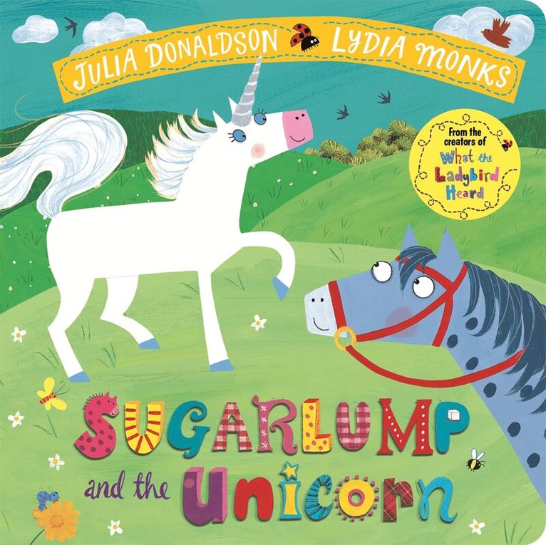 Julia Donaldson - Sugarlump and the Unicorn, Kartonnage