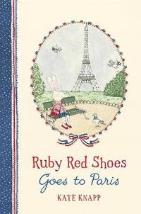 bokomslag Ruby Red Shoes Goes To Paris