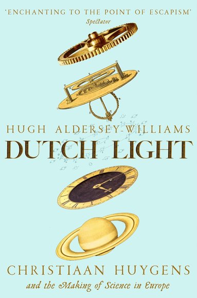 Hugh Aldersey-Williams - Dutch Light, Häftad