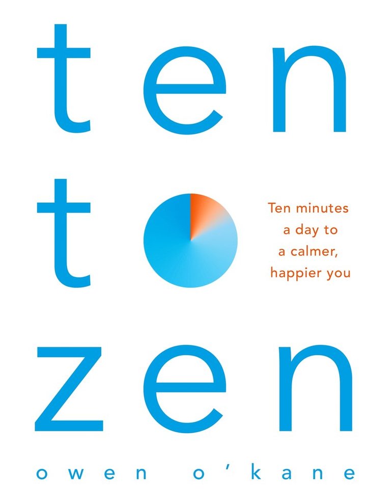 Owen O'Kane - Ten to Zen, Häftad