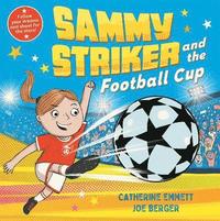 bokomslag Sammy Striker and the Football Cup