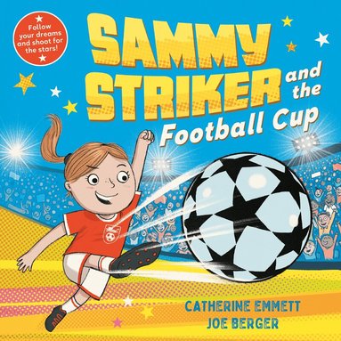 Catherine Emmett - Sammy Striker and the Football Cup, Inbunden