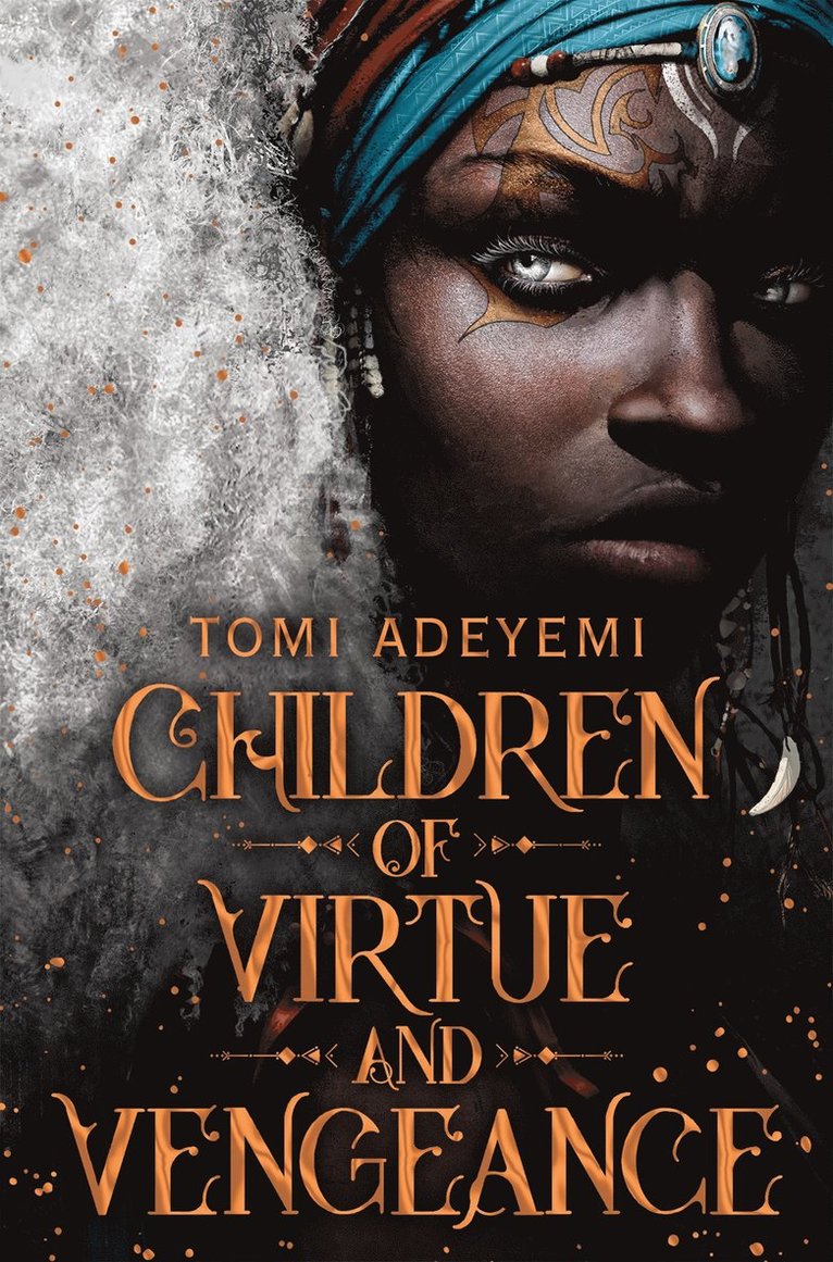 Tomi Adeyemi - Children of Virtue and Vengeance, Häftad