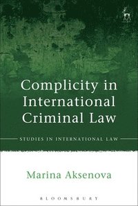 bokomslag Complicity in International Criminal Law