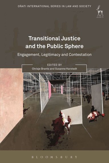 Chrisje Brants, Susanne Karstedt - Transitional Justice and the Public Sphere, Inbunden