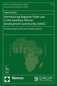 bokomslag Harmonising Regional Trade Law in the Southern African Development Community (SADC)