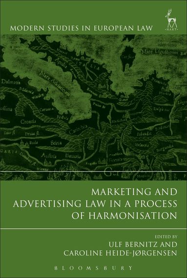 Ulf Bernitz, Caroline Heide-Jørgensen - Marketing and Advertising Law in a Process of Harmonisation, Inbunden