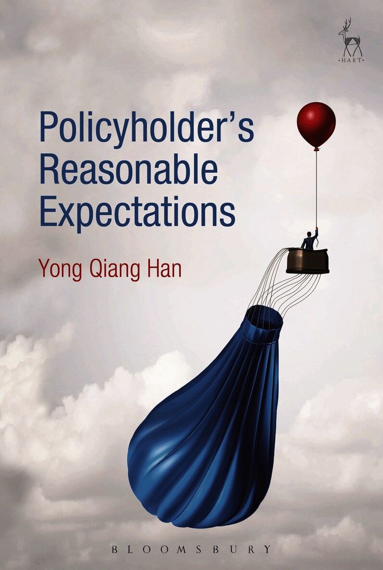 Yong Qiang Han, UK) Qiang Han, Dr Yong (University of Manchester, Yong Qiang Han - Policyholder's Reasonable Expectations, Inbunden