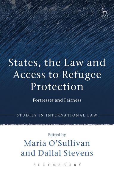 bokomslag States, the Law and Access to Refugee Protection