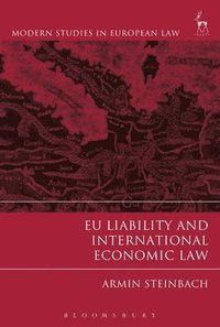 bokomslag EU Liability and International Economic Law