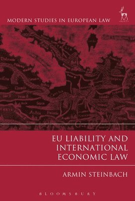 EU Liability and International Economic Law 1