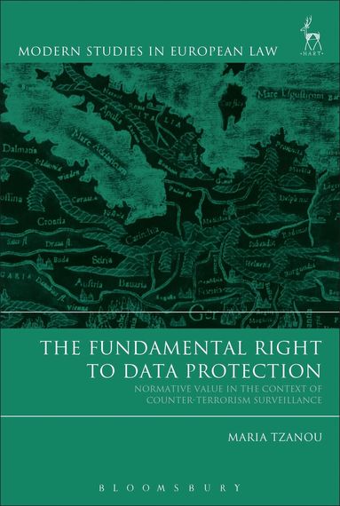 Maria Tzanou - Fundamental Right to Data Protection, Inbunden